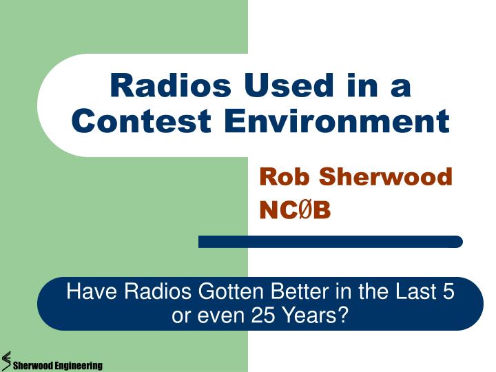 radios used in a contest environment