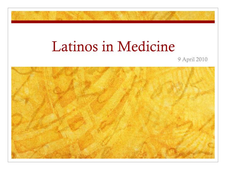 latinos in medicine