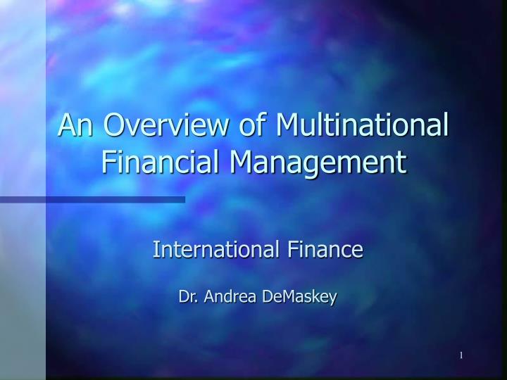 an overview of multinational financial management