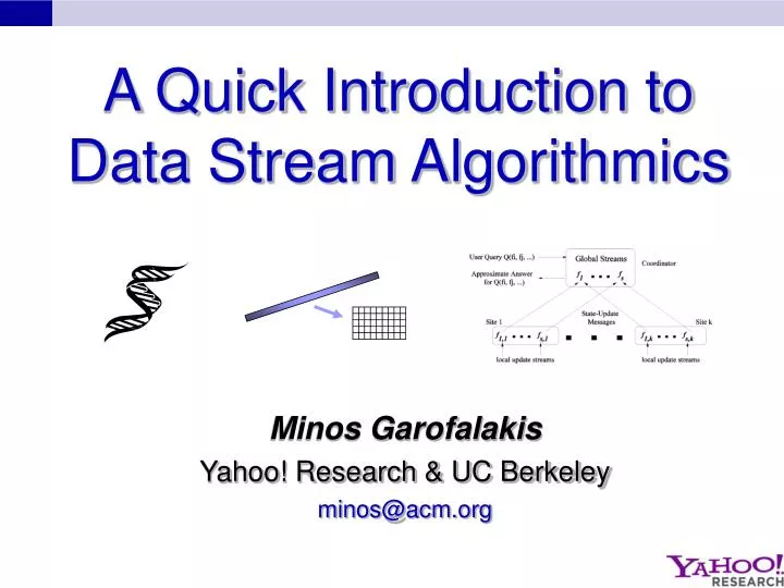a quick introduction to data stream algorithmics