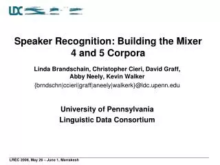 Speaker Recognition: Building the Mixer 4 and 5 Corpora