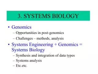 3. SYSTEMS BIOLOGY