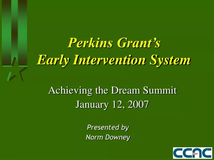 perkins grant s early intervention system