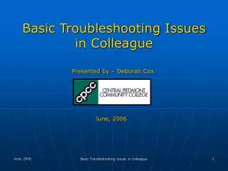 Basic Troubleshooting Issues in Colleague