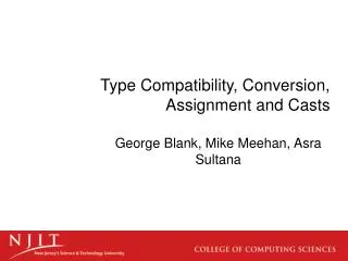 Type Compatibility, Conversion, Assignment and Casts