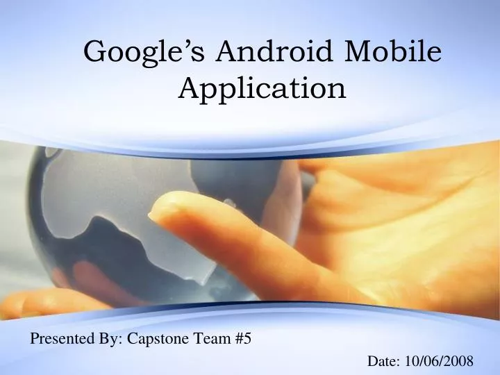 google s android mobile application