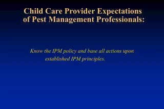 Child Care Provider Expectations of Pest Management Professionals: