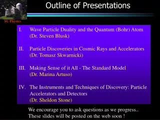 Outline of Presentations