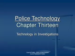 Police Technology Chapter Thirteen