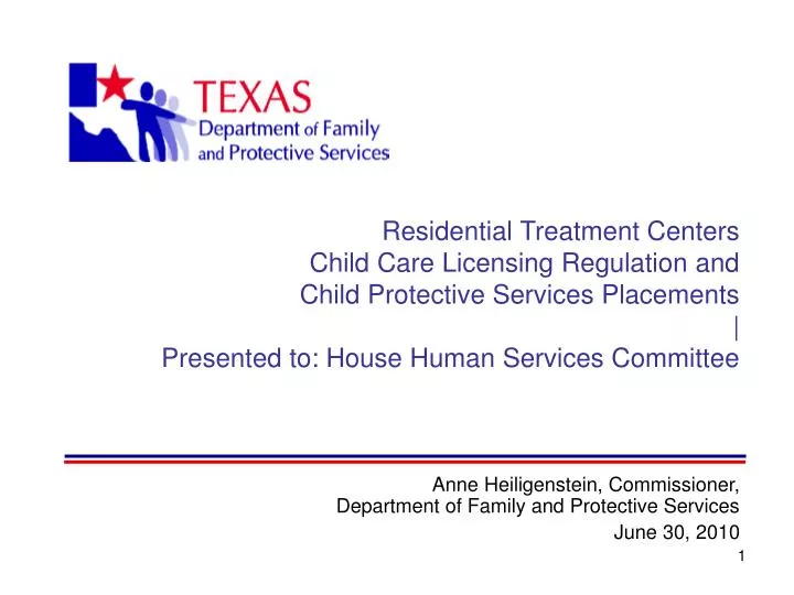 anne heiligenstein commissioner department of family and protective services june 30 2010