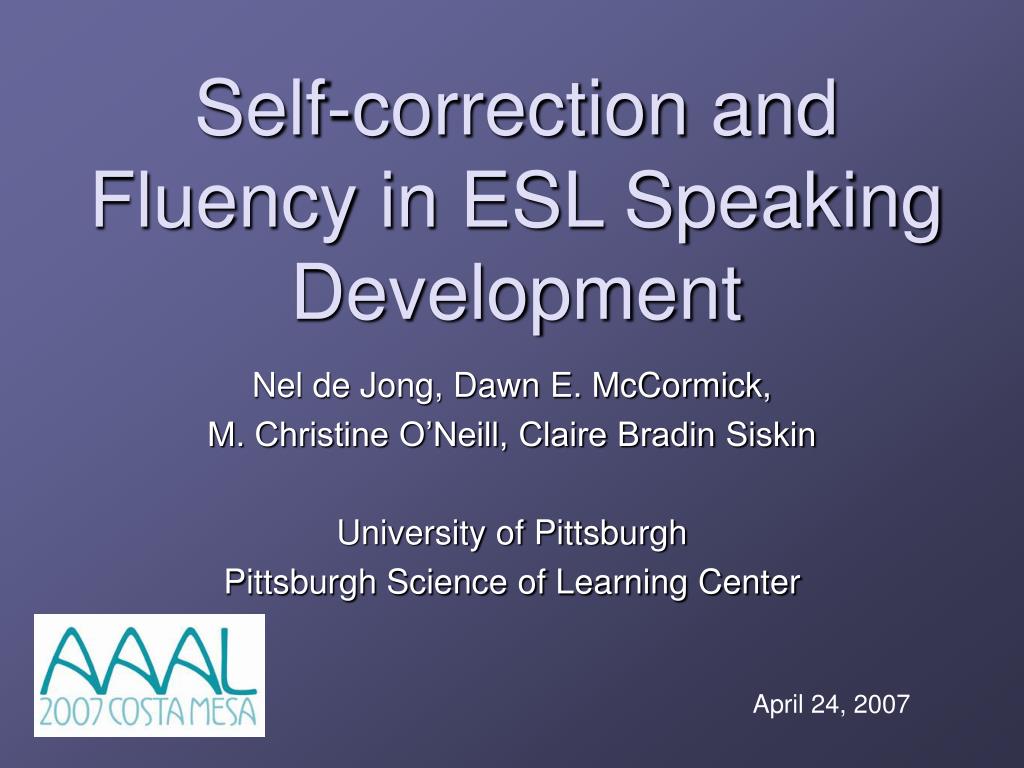 PPT - Self-correction and Fluency in ESL Speaking Development ...