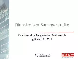 Dienstreisen Bauangestellte