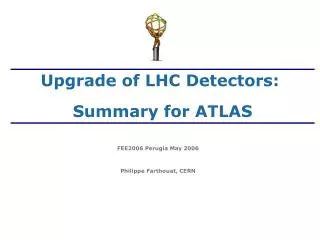 Upgrade of LHC Detectors: Summary for ATLAS