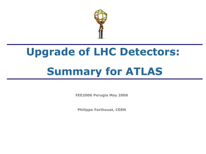 upgrade of lhc detectors summary for atlas