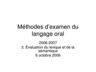 Méthodes d’examen du langage oral