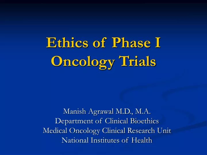ethics of phase i oncology trials