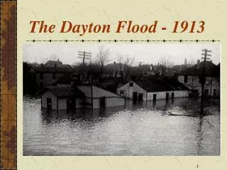 The Dayton Flood - 1913