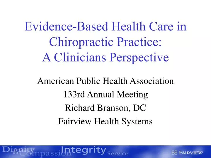 evidence based health care in chiropractic practice a clinicians perspective