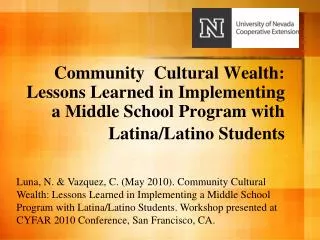 Community Cultural Wealth: Lessons Learned in Implementing a Middle School Program with Latina/Latino Students