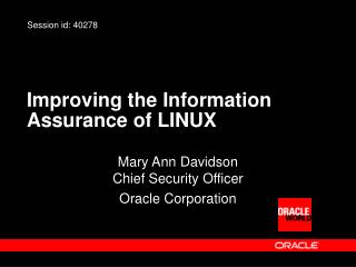 Improving the Information Assurance of LINUX