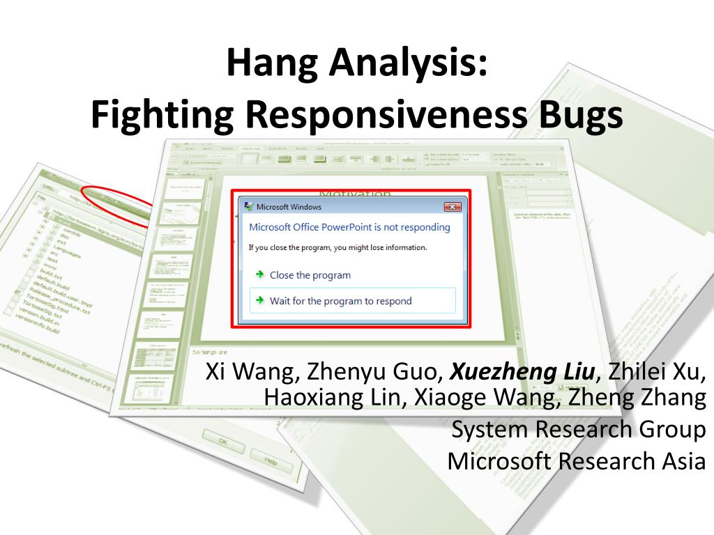 PPT - Hang Analysis: Fighting Responsiveness Bugs PowerPoint ...