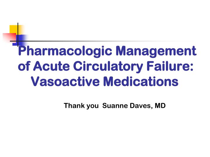 pharmacologic management of acute circulatory failure vasoactive medications