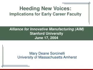 Heeding New Voices: Implications for Early Career Faculty