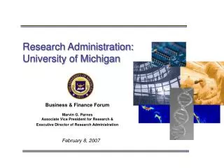 Research Administration: University of Michigan