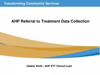 AHP Referral to Treatment Data Collection