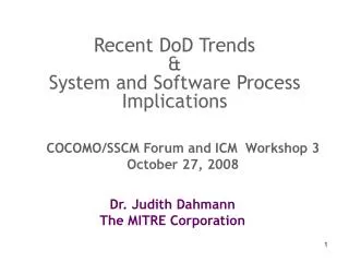 Recent DoD Trends &amp; System and Software Process Implications