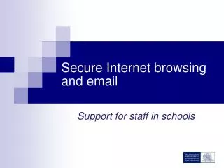 Secure Internet browsing and email