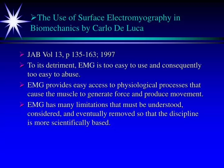 the use of surface electromyography in biomechanics by carlo de luca