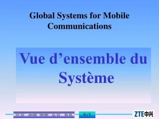 Global Systems for Mobile Communications