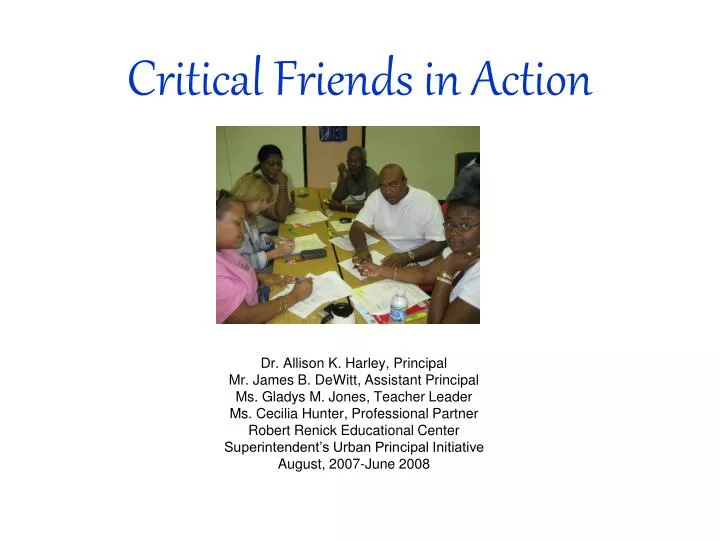 critical friends in action