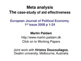 Meta analysis The case-study of aid effectiveness European Journal of Political Economy. 1 st issue 2008 p 1-24