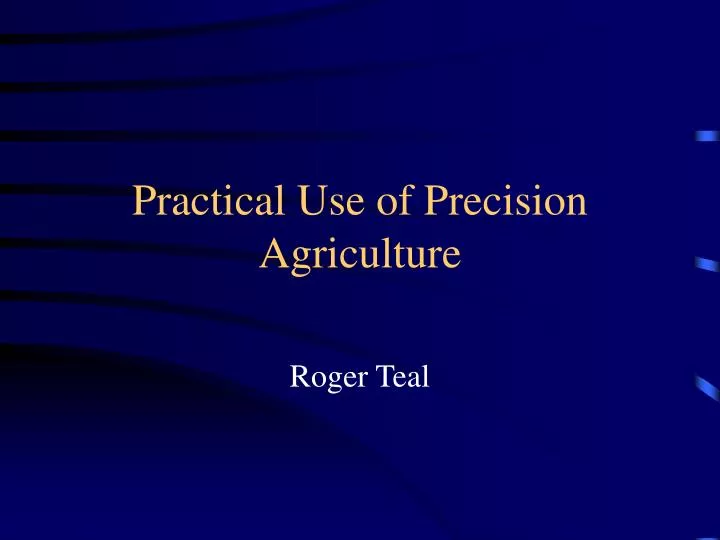 practical use of precision agriculture