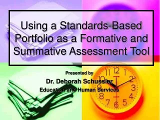 Using a Standards-Based Portfolio as a Formative and Summative Assessment Tool