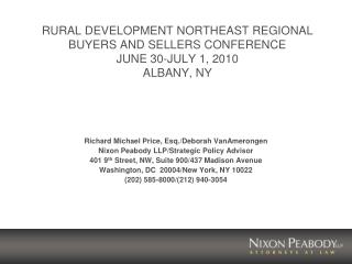 RURAL DEVELOPMENT NORTHEAST REGIONAL BUYERS AND SELLERS CONFERENCE JUNE 30-JULY 1, 2010 ALBANY, NY