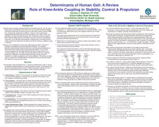 Determinants of Human Gait: A Review Role of Knee/Ankle Coupling in Stability, Control &amp; Propulsion Gordon J. Alderi