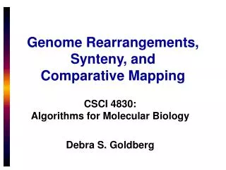 Genome Rearrangements, Synteny, and Comparative Mapping