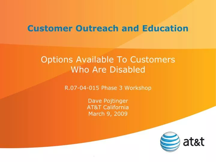 customer outreach and education