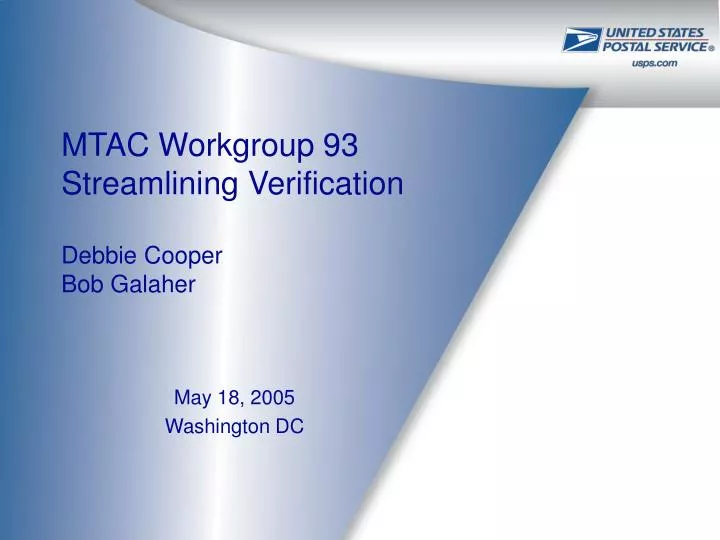 mtac workgroup 93 streamlining verification debbie cooper bob galaher