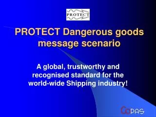 PROTECT Dangerous goods message scenario