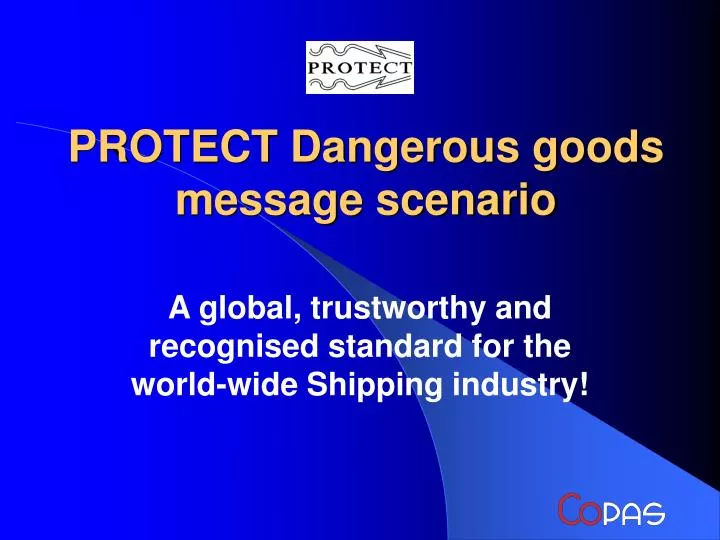 protect dangerous goods message scenario