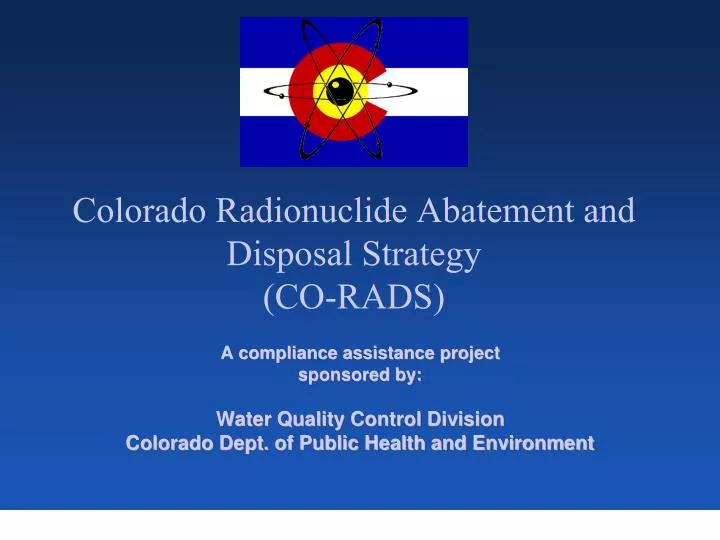 colorado radionuclide abatement and disposal strategy co rads