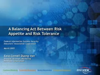 A Balancing Act Between Risk Appetite and Risk Tolerance