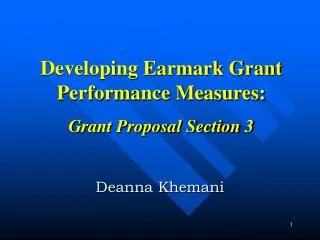 Developing Earmark Grant Performance Measures: Grant Proposal Section 3