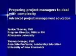 Preparing project managers to deal with complexity Advanced project management education - slide 1