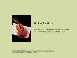 Writing for Music: An Academic Resource for the Successful Completion of Graduate Assignments