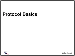 Protocol Basics